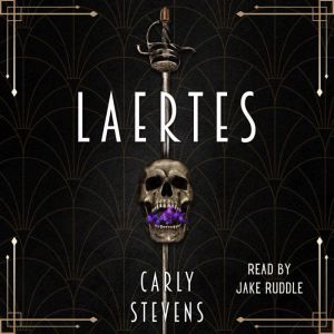 Laertes, Carly Stevens