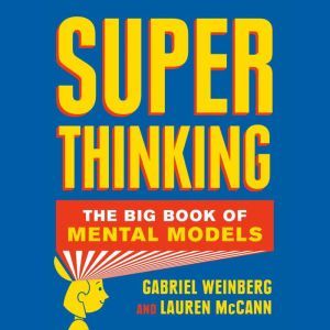 Super Thinking, Gabriel Weinberg