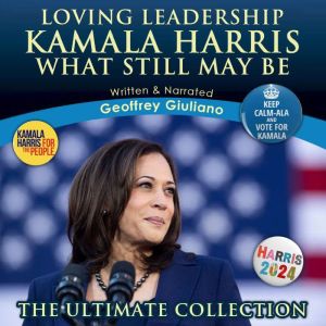 Kamala Harris What Still May Be, Geoffrey Giuliano