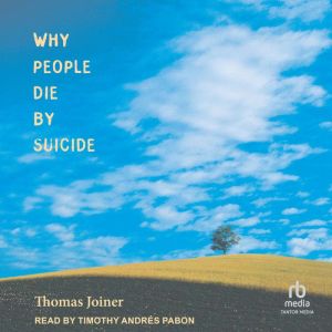Why People Die by Suicide