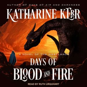 Days of Blood and Fire, Katharine Kerr