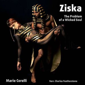 Ziska The Problem Of A Wicked Soul, Marie Corelli