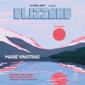 Blizzard, Marie Vingtras