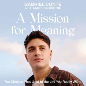 A Mission for Meaning, Gabriel Conte