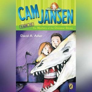 Cam Jansen the Mystery of the Dinosa..., David A. Adler