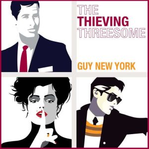 The Thieving Threesome, Guy New York