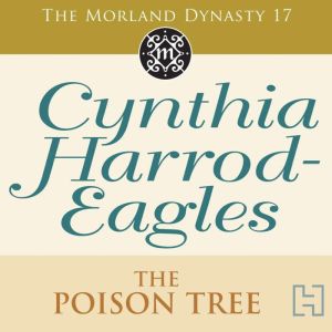 The Poison Tree, Cynthia HarrodEagles