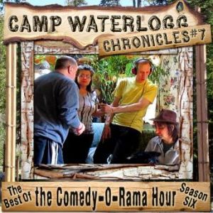 The Camp Waterlogg Chronicles 7, Joe BevilacquaLorie KelloggPedro Pablo Sacristn