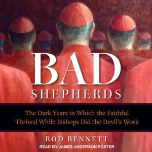 The Bad Shepherds, Rod Bennett