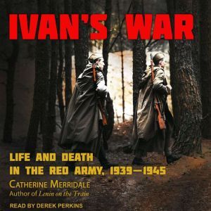 Ivans War, Catherine Merridale