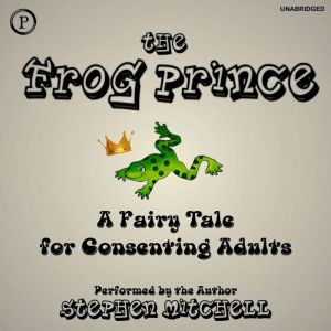 The Frog Prince, Stephen Mitchell