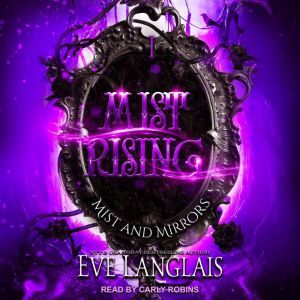 Mist Rising, Eve Langlais