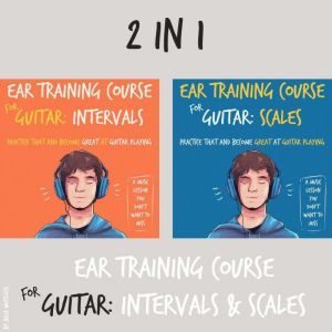 Ear Training Course for Guitar: Intervals & Scales | Practice that and become great at guitar playing | A music lesson you don't want to miss, Julia Whitlock