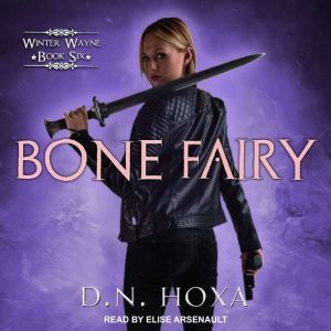 Bone Fairy, D.N. Hoxa
