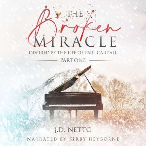 The Broken Miracle, J.D. Netto