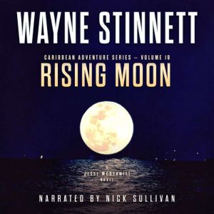 Rising Moon: A Jesse McDermitt Novel, Wayne Stinnett