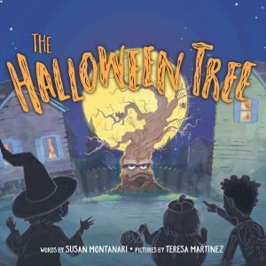 Halloween Tree, The, Susan Montanari