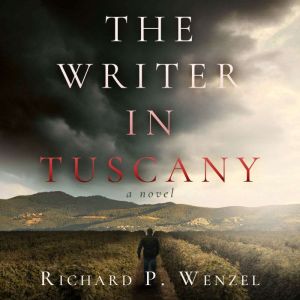 The Writer in Tuscany