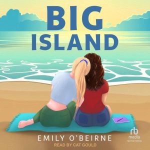 Big Island, Emily OBeirne