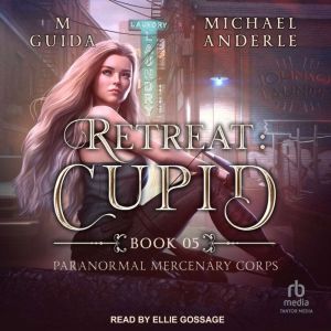 Retreat Cupid, Michael Anderle