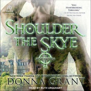 Shoulder the Skye, Donna Grant