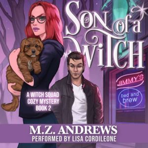 Son of a Witch, M.Z. Andrews
