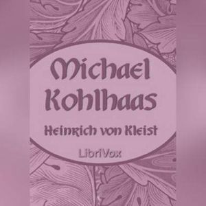 Michael Kohlhaas, Heinrich von Kleist