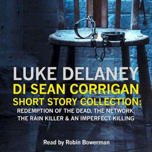 DI Sean Corrigan Short Story Collecti..., Luke Delaney