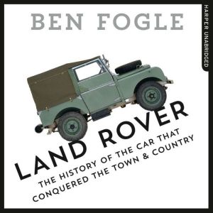 Land Rover, Ben Fogle