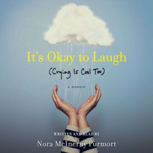 Its Okay to Laugh, Nora McInerny Purmort