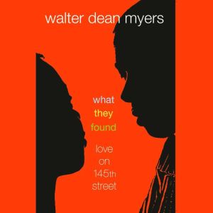 What They Found, Walter Dean Myers