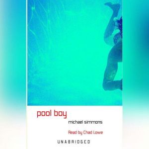 Pool Boy, Michael Simmons