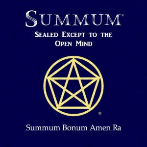 SUMMUM: Sealed Except to the Open Mind