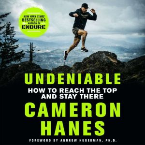Undeniable, Cameron Hanes