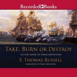 Take, Burn, or Destroy, S. Thomas Russell