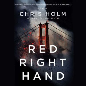 Red Right Hand, Chris Holm