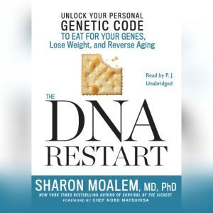 The DNA Restart, Sharon Moalem, MD, PhD