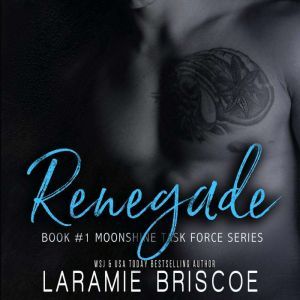 Renegade, Laramie Briscoe