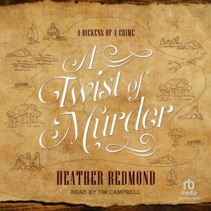 A Twist of Murder, Heather Redmond