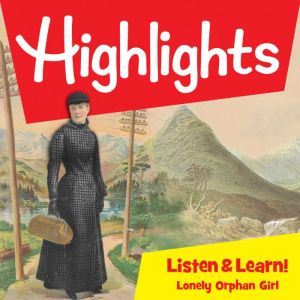 Highlights Listen  Learn Lonely Orp..., Highlights For Children