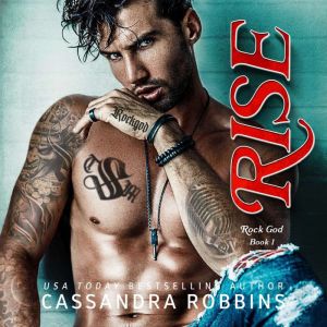 Rise, Cassandra Robbins