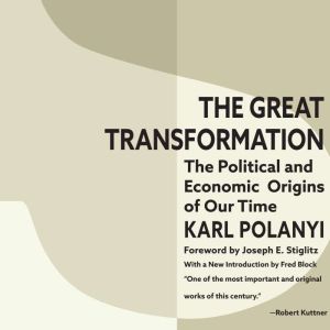 Great Transformation, The, Karl Polanyi