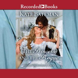 The Princess and the Rogue, Kate Bateman