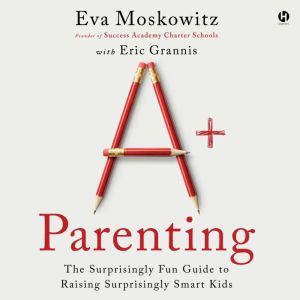 A Parenting, Eva Moskowitz
