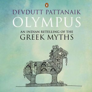 Olympus An Indian Retelling of the G..., Devdutt Pattanaik