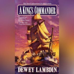 A Kings Commander, Dewey Lambdin
