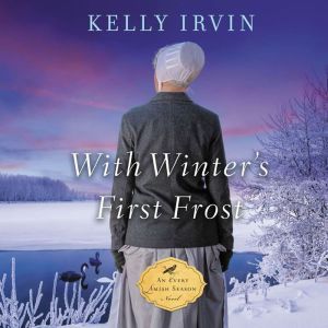 With Winters First Frost, Kelly Irvin