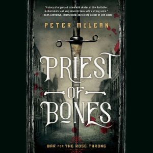 Priest of Bones, Peter McLean