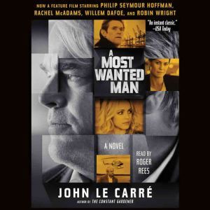 A Most Wanted Man, John le Carre