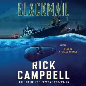 Blackmail, Rick Campbell